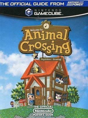 The Animal Crossing Player's Guide: The Official Nintendo Player's Guide by Steven Grimm