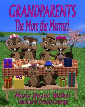 Grandparents....The More the Merrier! by Marla Doane Walker