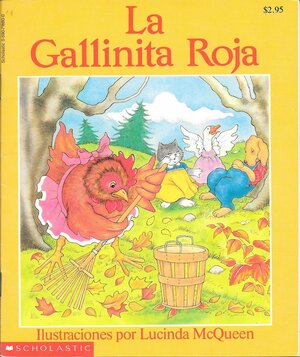 La Gallinita Rosa by Lucinda McQueen