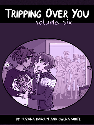 Tripping Over You: Volume Six by Suzana Harcum, Owen White