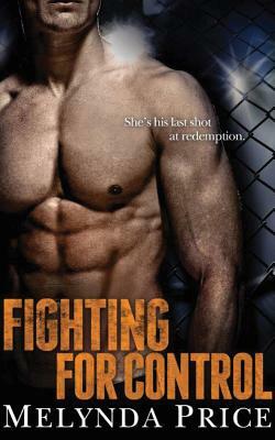 Fighting for Control by Melynda Price