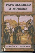 Papa Married a Mormon by John D. Fitzgerald