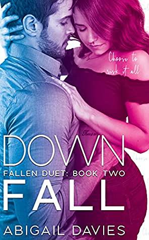 Down Fall by Abigail Davies