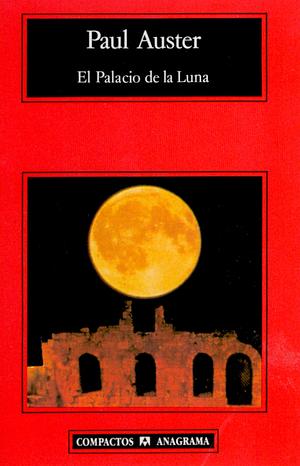 El palacio de la Luna by Paul Auster