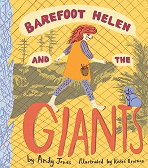 Barefoot Helen and the Giants by Kate Brosnan, Andy Jones