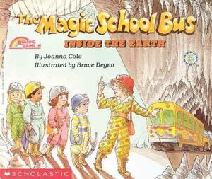 The Magic School Bus Inside the Earth by Joanna Cole, Mike Cole