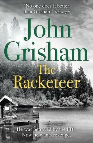 The Racketeer by John Grisham