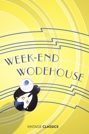 Week-End Wodehouse by Hilaire Belloc, P.G. Wodehouse