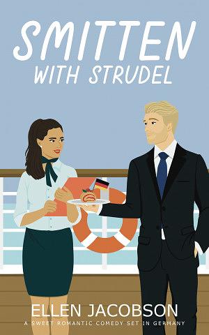 Smitten with Strudel by Ellen Jacobson