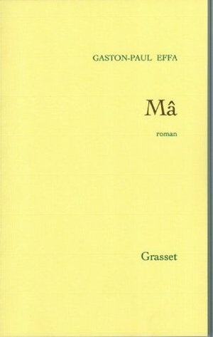 Mâ by Gaston-Paul Effa