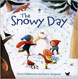 Little Board Books: The Snowy Day by Anna Milbourne