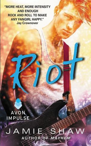 Riot by Jamie Shaw