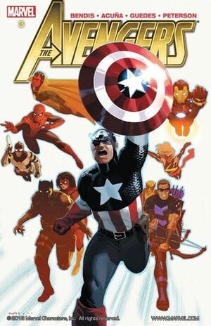 Avengers By Brian Michael Bendis, Vol. 3 by Brian Michael Bendis, (Illustrator) Daniel Acuna, (Illustrator) Brandon Peterson, Renato Guedes, (Illustrator) Renato Guedes, Daniel Acuña