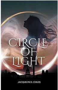 Circle of Light by Jacquelyn Childs