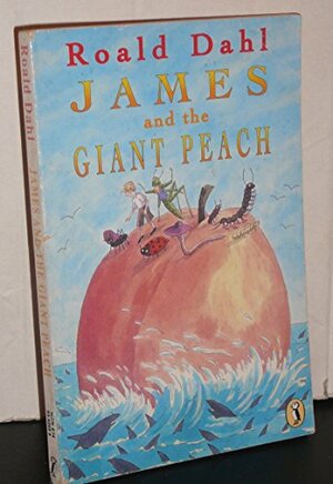 James and the Giant Peach: A Children's Story by Roald Dahl