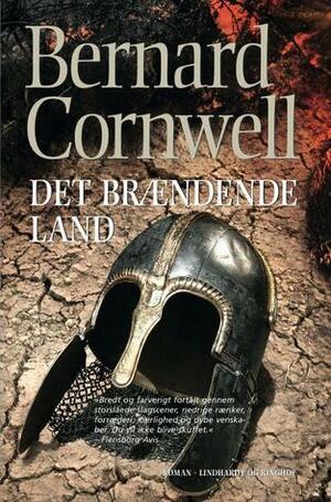 Det brændende land by Bernard Cornwell