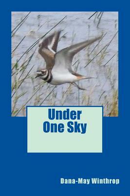 Under One Sky by Dana-May Winthrop