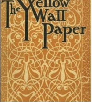 Keltainen seinÃ¤paperi by Charlotte Perkins Gilman
