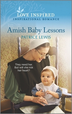 Amish Baby Lessons by Patrice Lewis