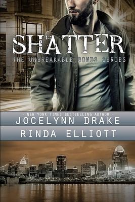 Shatter by Jocelynn Drake, Rinda Elliott