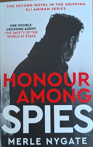 Honour Among Spies  by Merle Nygate