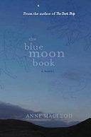 The Blue Moon Book by Anne MacLeod