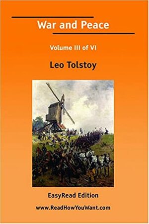 War and Peace Volume III of VI by Leo Tolstoy
