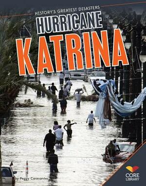 Hurricane Katrina by Peggy Caravantes