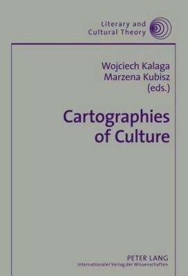 Cartographies of Culture: Memory, Space, Representation by 