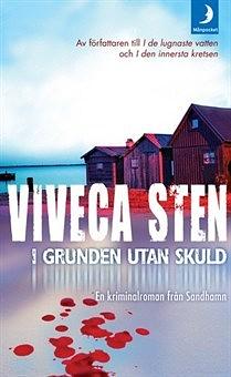 I grunden utan skuld by Viveca Sten