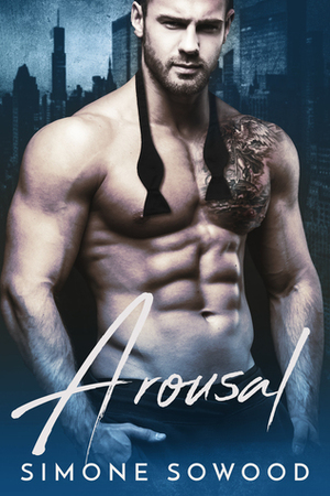 Arousal by Simone Sowood