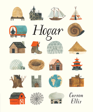 Hogar by Carson Ellis