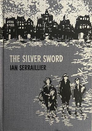 The Silver Sword by Ian Serraillier