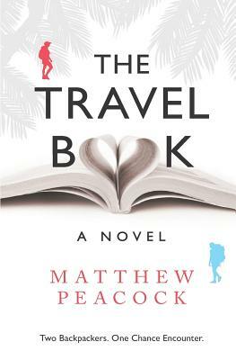 The Travel Book by Matthew Peacock