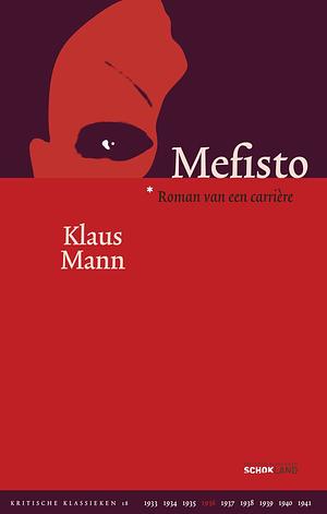 Mefisto: Roman van een carrière by Klaus Mann