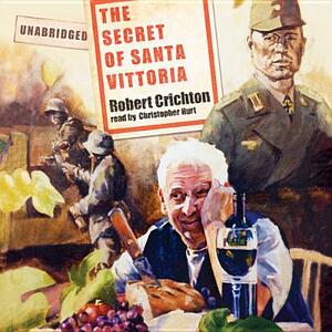 The Secret of Santa Vittoria by Robert Crichton