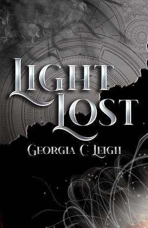 Light Lost by Georgia C. Leigh