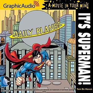 It's Superman by Tom De Haven