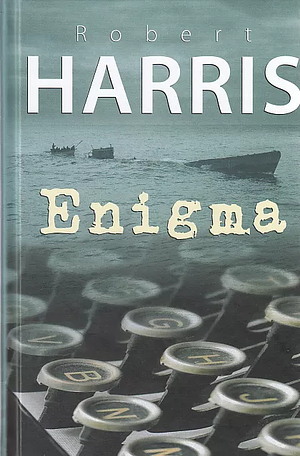 Enigma by Robert Harris