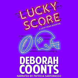 Lucky Score: Large Print Edition by Deborah Coonts