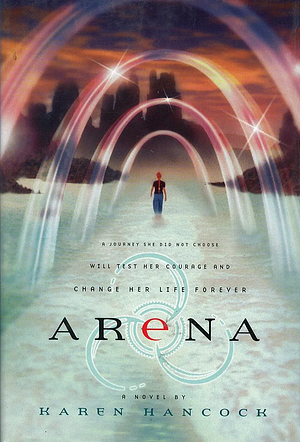 Arena by Karen Hancock