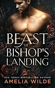 Beast of Bishop's Landing by Amelia Wilde