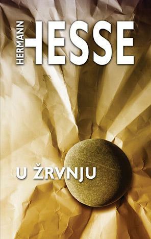 U Žrvnju by Hermann Hesse