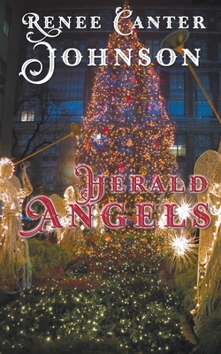 Herald Angels by Renee Canter Johnson