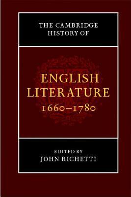 The Cambridge History of English Literature, 1660-1780 by 