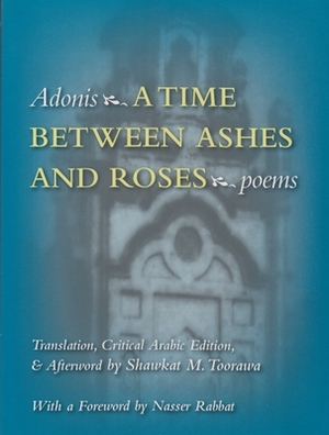 A Time Between Ashes & Roses by Ali Said
