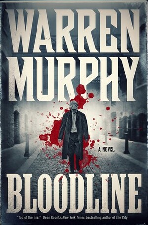 Bloodline: A Novel by Warren Murphy