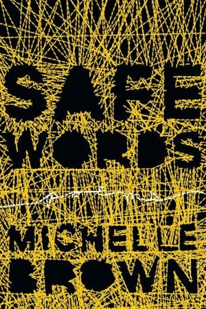 Safe Words by Michelle L. Brown