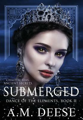 Submerged by A.M. Deese