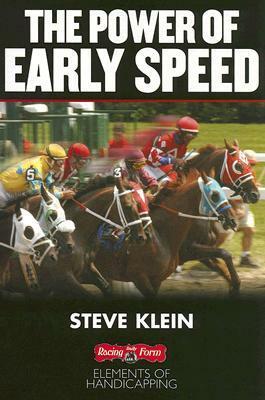 The Power of Early Speed by Steve Klein